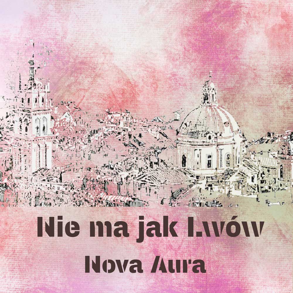 nova-aura-nie-ma-jak lwow